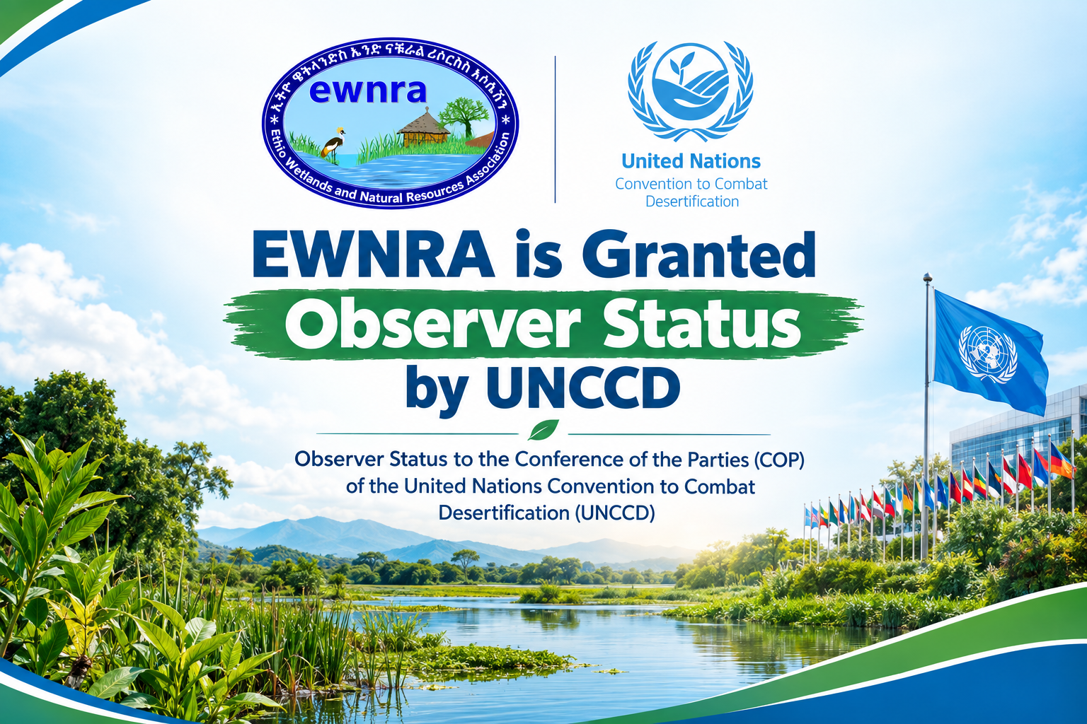 You are currently viewing EWNRA Granted Observer Status by UNCCD